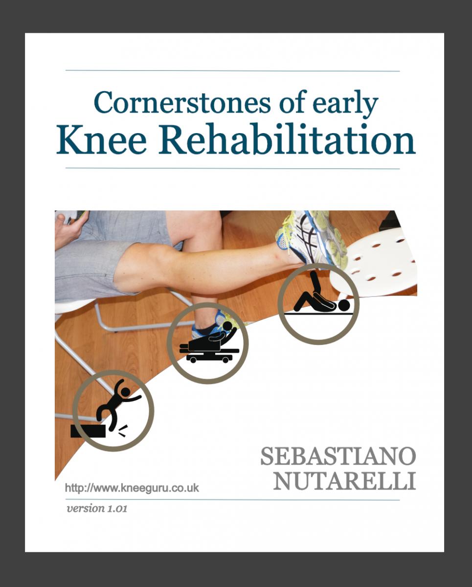 Cornerstones of early knee rehabilitation